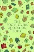 Cover: The Book Lover's Treasury of Quotations - Hatherleigh Press,U.S.