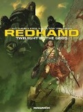 Cover: Redhand - Twilight of the Gods - Humanoids, Inc