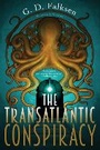 Cover: The Transatlantic Conspiracy - Soho Press Inc