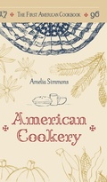 Cover: The First American Cookbook - A.R. Shephard & Co.
