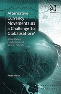 Cover: Alternative Currency Movements as a Challenge to Globalization? - Ashgate Publishing Limited