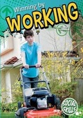 Cover: Winning by Working - Rourke Educational Media