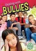 Cover: Dealing with Bullies - Rourke Educational Media