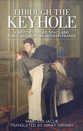 Cover: Through the Keyhole - Manchester University Press