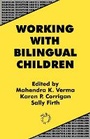 Cover: Working with Bilingual Children - Multilingual Matters