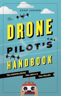 Enlarge image Cover: The Drone Pilot's Handbook - Ilex
