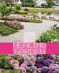 Cover: Healing Garden - Images Publishing Group Pty Ltd
