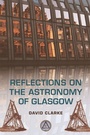 Bild: Reflections on the Astronomy of Glasgow - Edinburgh University Press