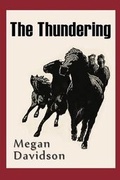 Cover: The Thundering - Champlain Avenue Books Inc