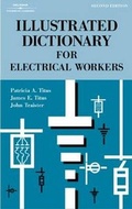Cover: Illustrated Dictionary for Electrical Workers - Delmar Cengage Learning
