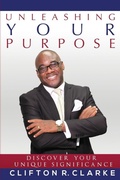Cover: Unleashing Your Purpose - Clarke
