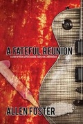 Cover: A Fateful Reunion - Allen Foster