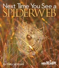 Cover: Next Time You See a Spiderweb - National Science Teachers Association
