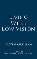 Cover: Living With Low Vision - Shadow Fusion LLC