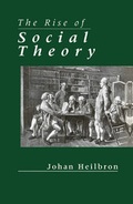 Cover: The Rise of Social Theory - Polity Press