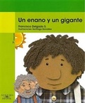 Cover: Un Enano y Un Gigante - Alfaguara Infantil