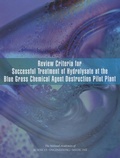 Cover: Review Criteria for Successful Treatment of Hydrolysate at the Blue Grass Chemical Agent Destruction Pilot Plant - National Academies Press