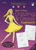 Cover: How to Draw Dazzling & Dressy Fashions - Dover Publications Inc.