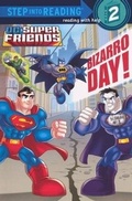 Cover: Bizarro Day! - Turtleback Books