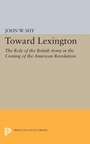 Cover: Toward Lexington - Princeton University Press