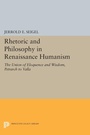 Cover: Rhetoric and Philosophy in Renaissance Humanism - Princeton University Press