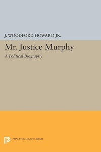 Abbildung von: Mr. Justice Murphy - Princeton University Press