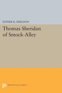 Abbildung von: Thomas Sheridan of Smock-Alley - Princeton University Press