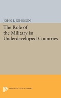 Cover: Role of the Military in Underdeveloped Countries - Princeton University Press