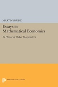 Cover: Essays in Mathematical Economics, in Honor of Oskar Morgenstern - Princeton University Press