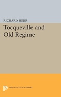 Cover: Tocqueville and the Old Regime - Princeton University Press