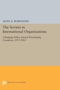 Cover: Soviets in International Organizations - Princeton University Press