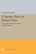 Cover: A Sterner Plan for Italian Unity - Princeton University Press