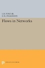 Cover: Flows in Networks - Princeton University Press