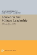 Cover: Education and Military Leadership. A Study of the ROTC - Princeton University Press