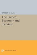 Cover: French Economy and the State - Princeton University Press