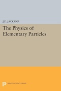 Cover: Physics of Elementary Particles - Princeton University Press