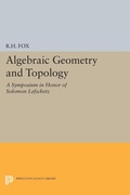 Cover: Algebraic Geometry and Topology - Princeton University Press