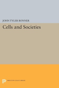 Enlarge image Cover: Cells and Societies - Princeton University Press
