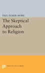 Cover: Skeptical Approach to Religion - Princeton University Press