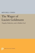 Cover: The Wager of Lucien Goldmann - Princeton University Press