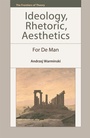 Cover: Ideology, Rhetoric, Aesthetics - Edinburgh University Press