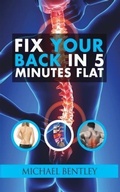 Cover: Fix Your Back in 5 Minutes Flat - BOOKBABY