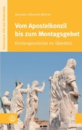 Cover: Vom Apostelkonzil bis zum Montagsgebet - Evangelische Verlagsanstalt