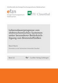 Bild vergrößern Bild: Lebensdauerprognose von elektrochemischen Systemen unter besonderer Berücksichtigung von Brennstoffzellen - Cuvillier Verlag