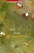 Cover: Der Kirschbaum - Domowina-Verlag GmbH