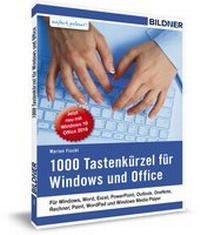 Abbildung von: 1000 Tastenkürzel für Windows und Office - BILDNER Verlag