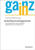 Cover: Auf dem Weg zum Ganztagsgymnasium - Waxmann