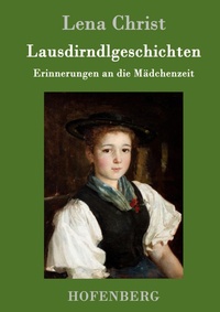 Abbildung von: Lausdirndlgeschichten - Henricus - Edition Deutsche Klassik GmbH, Berlin