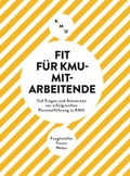 Cover: Fit f&uuml;r KMU-Mitarbeitende - KMU Verlag HSG