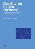Cover: Geschichte in den F&auml;chern?! - Verlag der Fachhochschule Potsdam